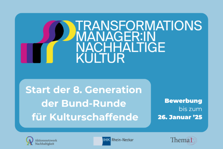 Bewerbungsstart der 8. Generation der Weiterbildung "Transformationsmanager:in Nachhaltige Kultur"