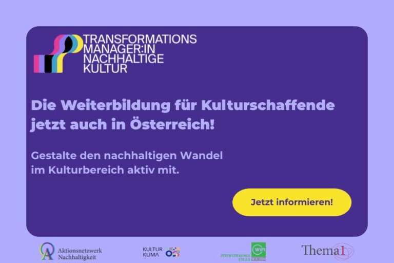 Weiterbildung Transformationsmanager:in Nachhaltige Kultur auch nun in Österreich